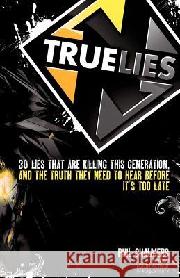 True Lies Phil Chalmers 9781622303649 Xulon Press - książka