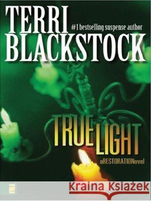 True Light Terri Blackstock 9781594152160 Walker Large Print - książka