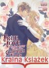 True Love Fades Away When the Contract Ends - One Star in the Night Sky (Light Novel) [Volume 1] Kosuzu Kobato 9798888437599 Seven Seas Entertainment, LLC