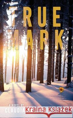 True Mark, an Alex the Fey thriller Claudia Hall Christian 9781956034219 Cook Street Publishing - książka