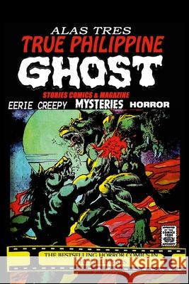 True Philippine Ghost Stories Comics & Magazine Alas Tres 9781326577018 Lulu.com - książka
