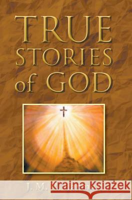 True Stories of God J. M. R. Larman 9780987207524 Carnarvon Art Studio - książka