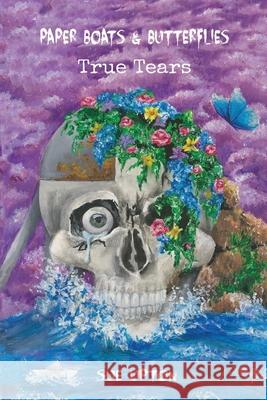 True Tears Sue Upton 9781739121525 Baa Publishing - książka