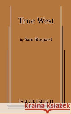 True West Sam Shepard 9780573617287 Samuel French Inc - książka