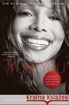 True You: A Journey to Finding and Loving Yourself Janet Jackson David Ritz 9781416587378 Karen Hunter - książka