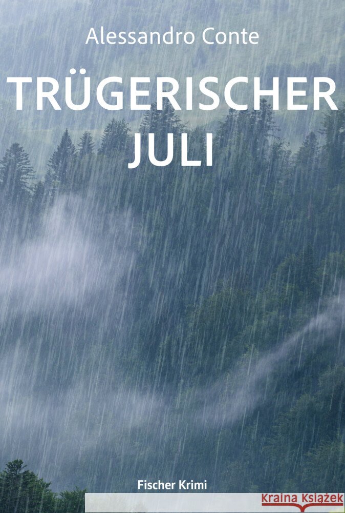 Trügerischer Juli Conte, Alessandro 9783842249745 Karin Fischer Verlag - książka