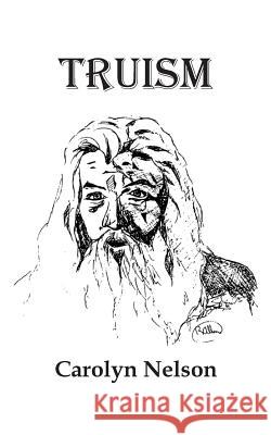 Truism Carolyn Nelson 9780994480217 Black Jack Books - książka