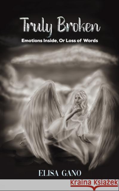 Truly Broken Elisa Gano 9781645755722 Austin Macauley Publishers LLC - książka