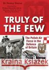 Truly of the Few Penny Starns 9781781220191 Sabrestorm Publishing