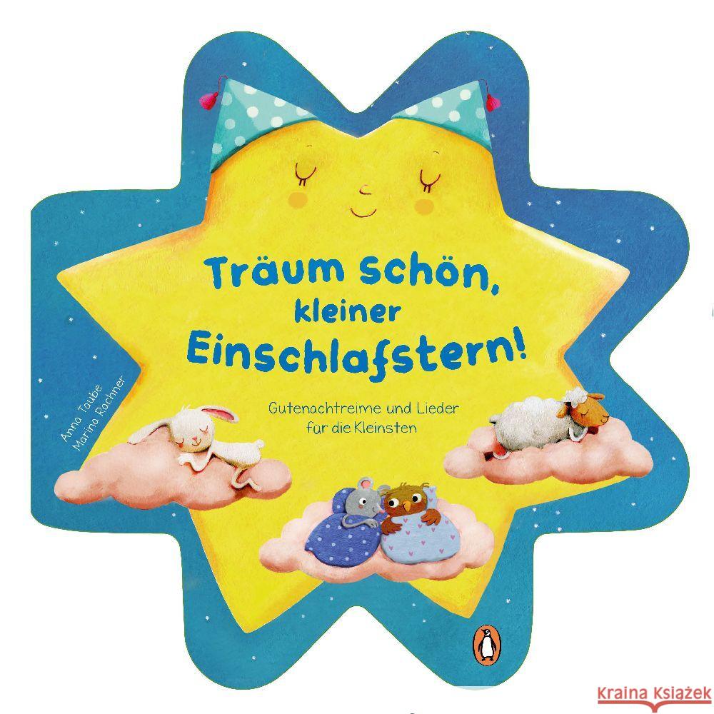 Träum schön mit dem kleinen Einschlafstern - Gutenachtreime und Lieder Taube, Anna 9783328300724 Penguin Junior - książka