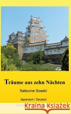 Träume aus zehn Nächten Natsume Soseki, Sven Heuberger 9783738637281 Books on Demand - książka