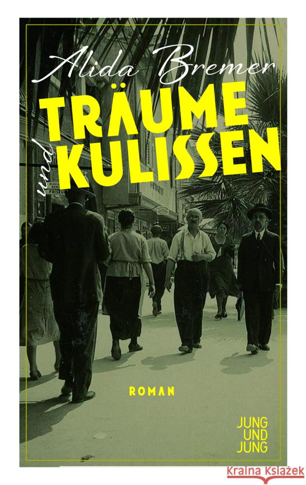 Träume und Kulissen Bremer, Alida 9783990272589 Jung und Jung - książka