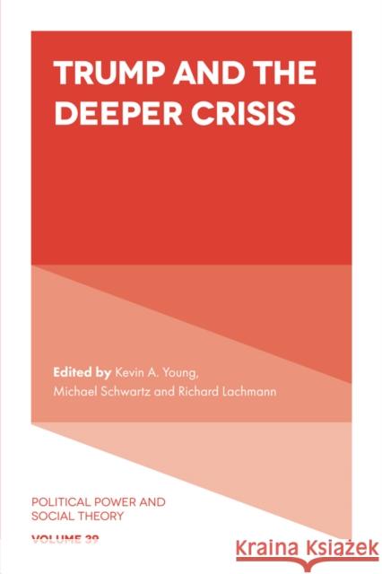 Trump and the Deeper Crisis  9781804555132 Emerald Publishing Limited - książka