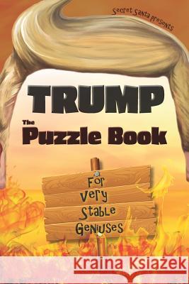 Trump: The Puzzle Book for Very Stable Geniuses Secret Santa 9781790849482 Independently Published - książka