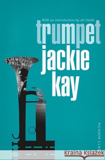 Trumpet Jackie Kay 9781447289494 Pan Macmillan - książka