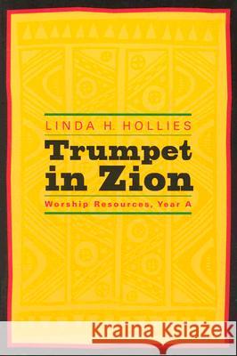 Trumpet in Zion: Worship Resources, Year a Linda H. Hollies 9780829814101 Pilgrim Press - książka