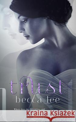 Trust Becca Lee Hot Tree Editing 9781519628770 Createspace Independent Publishing Platform - książka