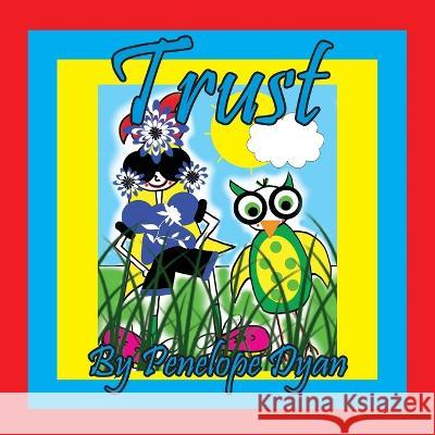 Trust Penelope Dyan Dyan 9781614776208 Bellissima Publishing - książka