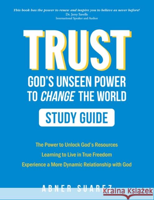 TRUST- Study Guide Abner Suarez 9781954533059 Higherlife Development Service - książka