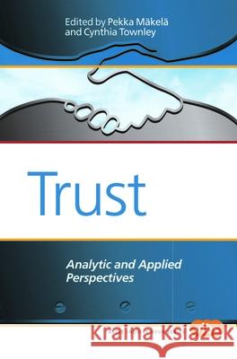 Trust: Analytic and Applied Perspectives Pekka Makela Cynthia Townley 9789042036802 Rodopi - książka