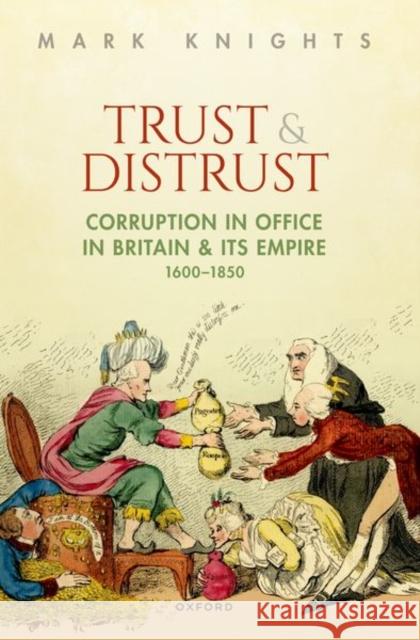 Trust and Distrust Mark (Professor of History, Professor of History, University of Warwick) Knights 9780198820505 Oxford University Press - książka