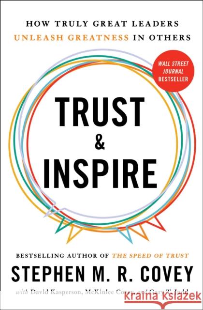 Trust and Inspire: How Truly Great Leaders Unleash Greatness in Others Covey, Stephen M. R. 9781982143756 Simon & Schuster - książka