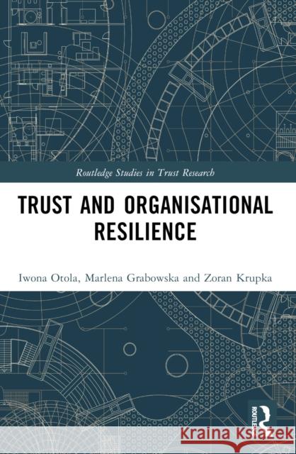 Trust and Organizational Resilience Zoran Krupka 9781032560809 Routledge - książka