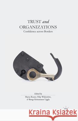 Trust and Organizations: Confidence Across Borders Reuter, M. 9781349475377 Palgrave MacMillan - książka