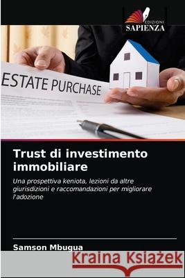 Trust di investimento immobiliare Samson Mbugua 9786203685473 Edizioni Sapienza - książka