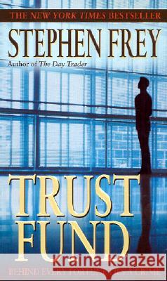 Trust Fund Stephen Frey 9780345428301 Fawcett Books - książka