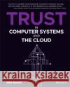 Trust in Computer Systems and the Cloud Mike Bursell 9781119692324 Wiley