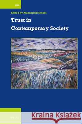 Trust in Contemporary Society Masamichi Sasaki 9789004452541 Brill - książka