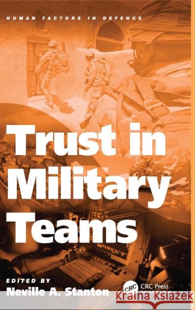 Trust in Military Teams  9781409404484 Ashgate Publishing Limited - książka