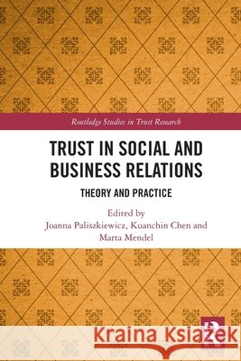 Trust in Social and Business Relations  9781032633732 Taylor & Francis Ltd - książka