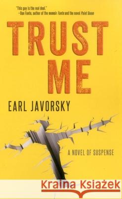 Trust Me Earl Javorsky 9781611882148 The Story Plant - książka
