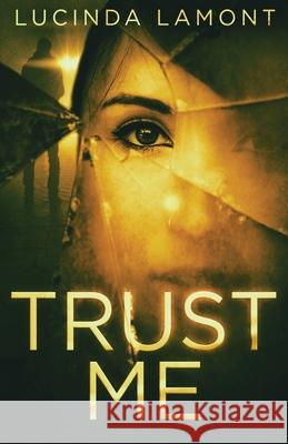 Trust Me Lucinda Lamont 9784867478202 Next Chapter - książka