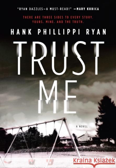 Trust Me: A Novel Hank Phillippi Ryan 9781250232724 Forge - książka