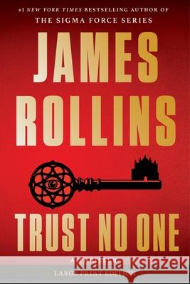 Trust No One: A Thriller James Rollins 9780063483378 William Morrow Large Print - książka