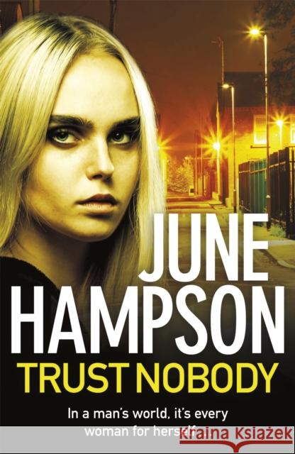 Trust Nobody June Hampson   9781409190240 Orion Publishing Co - książka