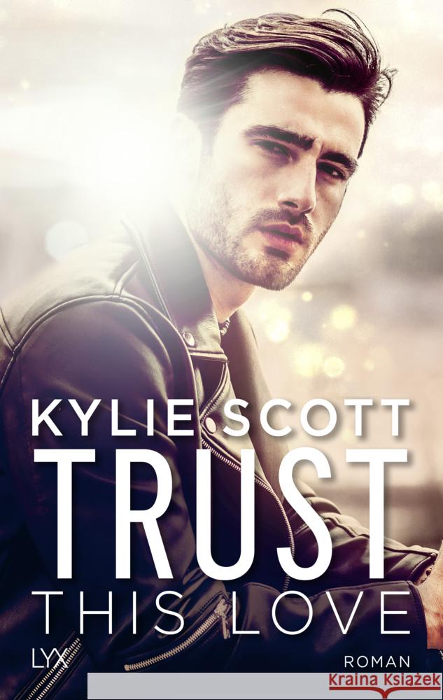 Trust this Love Scott, Kylie 9783736317772 LYX - książka