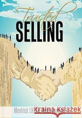 Trusted Selling Mentrick J. H. Xie Helen Lampert 9781452020914 Authorhouse - książka