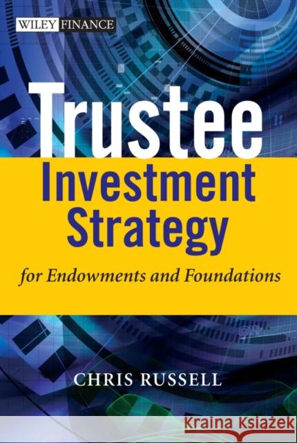 Trustee Investment Strategy Russell, Chris 9780470011966 John Wiley & Sons - książka