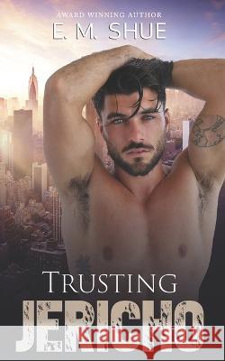 Trusting Jericho: Caine & Graco Saga Nadine Winningham E M Shue  9798844235344 Independently Published - książka
