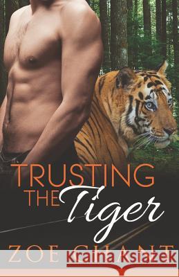 Trusting the Tiger Zoe Chant 9781520243917 Independently Published - książka