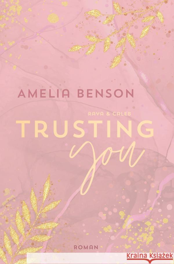 Trusting You Benson, Amelia 9783819081743 epubli - książka