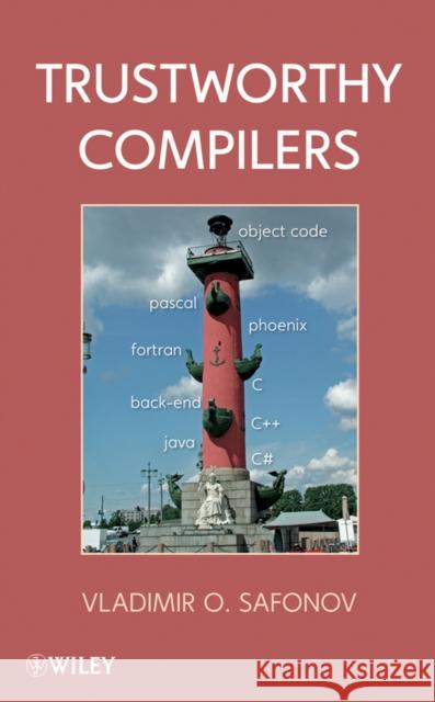 Trustworthy Compilers Vladimir O. Safonov 9780470500958 John Wiley & Sons - książka