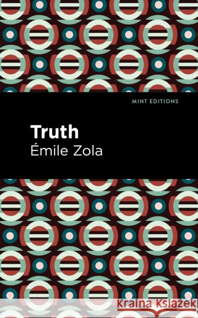 Truth  Zola Mint Editions 9781513204949 Mint Editions - książka