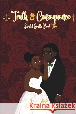 Truth & Consequence: A Sordid South Tale Ena Coleman David James Blackwell Aria Daze 9781968297015 Daze Dream Publications - książka