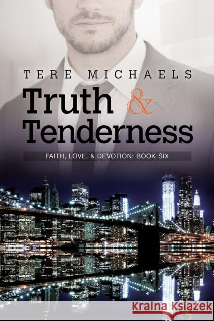 Truth & Tenderness Tere Michaels   9781632167101 Dreamspinner Press - książka