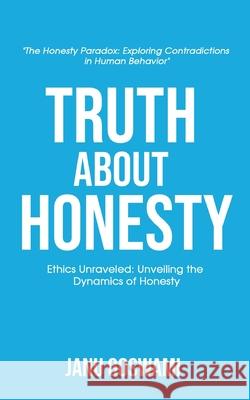 Truth About Honesty Janu Goswami 9789362618306 Bluerose Publishers - książka